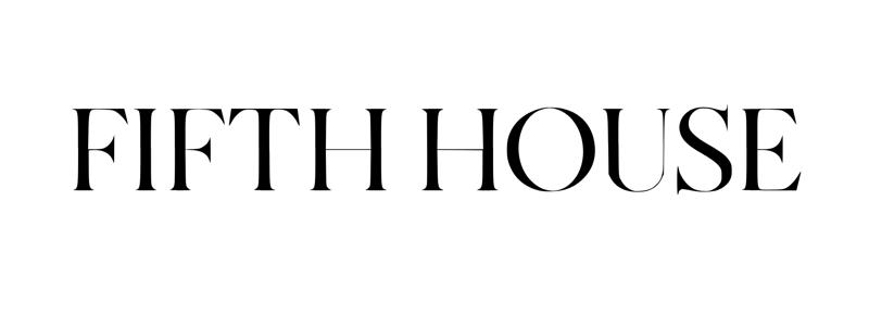 FIFTH HOUSE